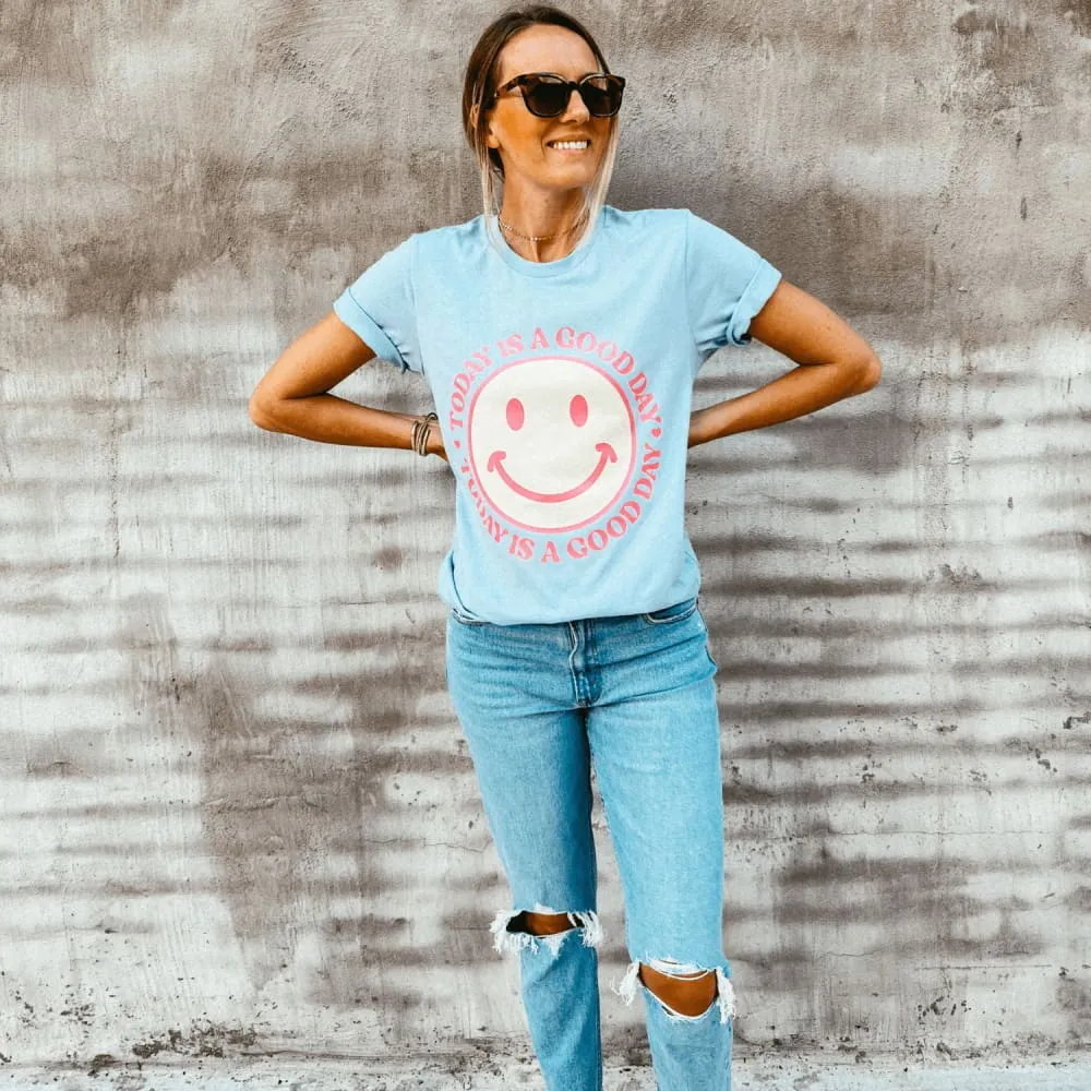 Today is a Good Day Tee